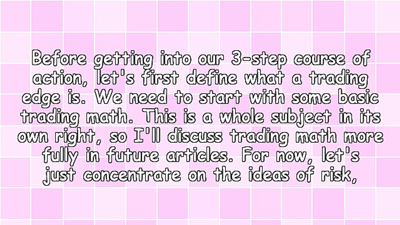 3 Steps for Finding a Real Trading Edge