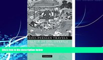 Books to Read  Indo-Persian Travels in the Age of Discoveries, 1400-1800  Full Ebooks Best Seller