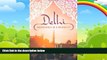 Books to Read  Delhi: Adventures in a Megacity  Full Ebooks Most Wanted