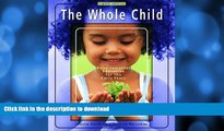 GET PDF  The Whole Child: Development Education for the Early Years and Early Childhood Settings