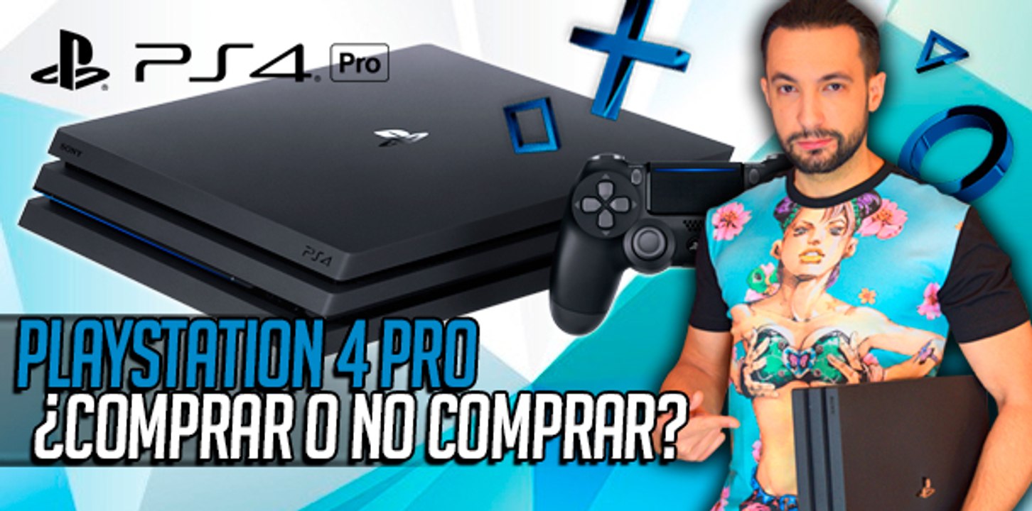 PlayStation 4 PRO ¿Comprar o no comprar?