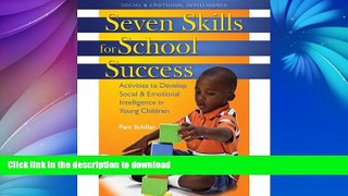 EBOOK ONLINE  Seven Skills for School Success: Activities to Develop Social and Emotional