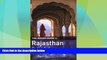 Big Deals  The Rough Guide to Rajasthan, Delhi     Agra  Full Read Most Wanted