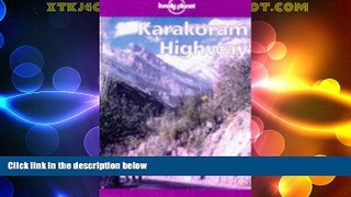 Big Deals  Lonely Planet Karakoram Highway  Best Seller Books Most Wanted