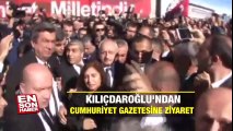 Kılıdaroğlu’ndan Cumhuriyet Gazetesine ziyaret