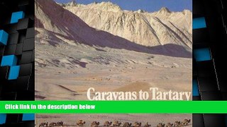 Big Deals  Caravans to Tartary  Full Read Most Wanted