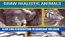 [PDF] Draw Realistic Animals: Wildlife, Pets and More Full Collection