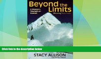 Must Have PDF  Beyond The Limits: A Woman s Triumph On Everest  Best Seller Books Best Seller