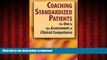 Buy books  Coaching Standardized Patients: For Use in the Assessment of Clinical Competence online
