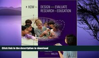 READ  How to Design and Evaluate Research in Education FULL ONLINE