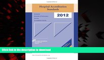 Buy books  2012 Hospital Accreditation Standards online to buy