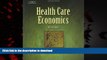 Buy books  Health Care Economics (Delmar Series in Health Services Administration)