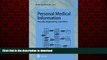 Read book  Personal Medical Information: Security, Engineering, and Ethics online for ipad