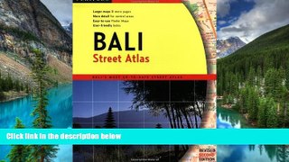 Full [PDF]  Bali Street Atlas Second Edition (Periplus Street Atlas)  READ Ebook Full Ebook