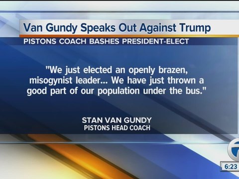 Pistons head coach Stan Van Gundy calls Donald Trump 'brazenly racist'