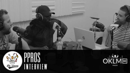 #LaSauce - Invité : PPROS sur OKLM Radio 31/10/16