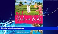 Books to Read  Bali with Kids  Full Ebooks Most Wanted