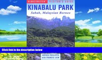 Big Deals  Globetrotter Visitor s Guide Kinabalu Park (Globetrotter Visitor s Guides)  Full Ebooks