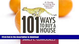 FAVORITE BOOK  101 Ways to Buy a House: If Your Goal Is to Catch a Cheetah, You Don t Practice by