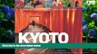 Big Deals  Kyoto City of Zen: Visiting the Heritage Sites of Japan s Ancient Capital  Full Ebooks