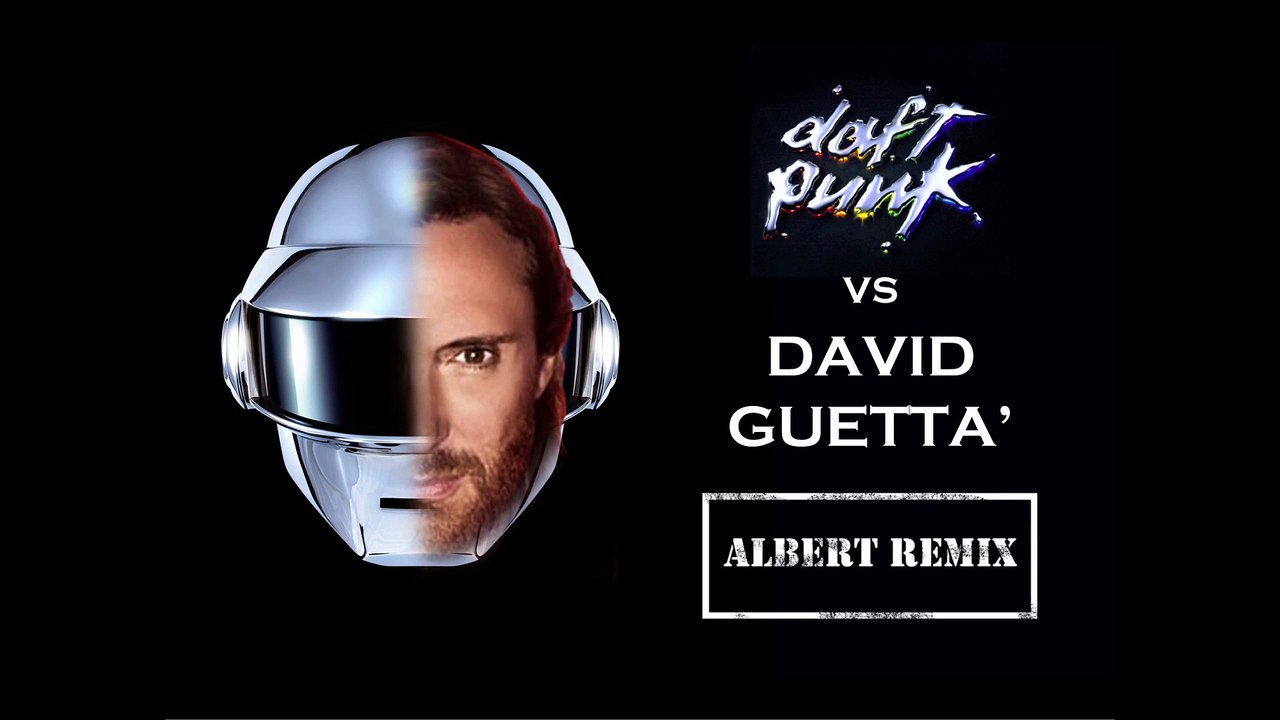 DAFT PUNK vs DAVID GUETTA'