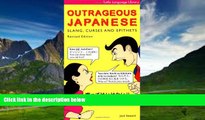 Books to Read  Outrageous Japanese: Slang, Curses and Epithets (Tuttle Language Library)  Full