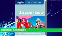 Big Deals  Japanese (Lonely Planet Phrasebooks)  Best Seller Books Most Wanted