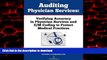 liberty book  Auditing Physician Services: Verifying Accuracy in Physician Services and E/M Coding