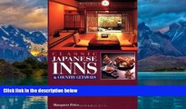 Big Deals  Classic Japanese Inns and Country Getaways  Full Ebooks Most Wanted