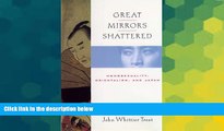 READ FULL  Great Mirrors Shattered: Homosexuality, Orientalism, and Japan (Ideologies of Desire)