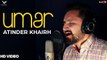 Umar HD Video Song Atinder Khairh 2016 Latest Punjabi Songs