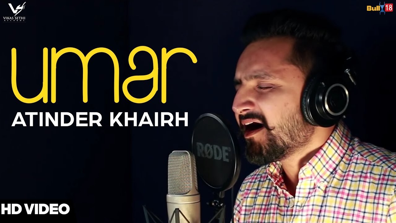 Umar HD Video Song Atinder Khairh 2016 Latest Punjabi Songs