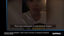 Donald Trump président : Miley Cyrus en pleurs, elle lui adresse un message