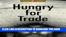 [PDF] Hungry For Trade: How the Poor Pay for Free Trade (Global Issues Series) Full Collection