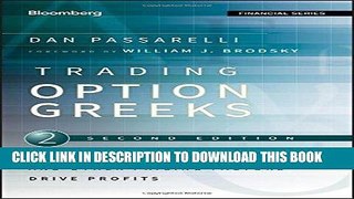 [PDF] Trading Options Greeks: How Time, Volatility, and Other Pricing Factors Drive Profits Full