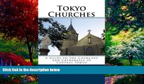 Books to Read  Tokyo Churches: A Guide to the Churches and Cathedrals of Central Tokyo  Best