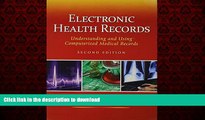Read book  Electronic Health Records: Understanding and Using Computerized Medical Records with