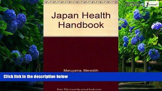 Books to Read  Japan Health Handbook  Full Ebooks Most Wanted