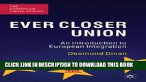 [PDF] Ever Closer Union: An Introduction to European Integration (The European Union Series) Full