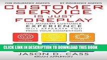 [PDF] Customer Service Is Just Foreplay: The Modern Customer Experience Will Separate You From
