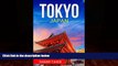 Books to Read  Tokyo: The best Tokyo Travel Guide The Best Travel Tips About Where to Go and What