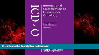 Buy books  International Classification of Diseases for Oncology (Nonserial Publications)