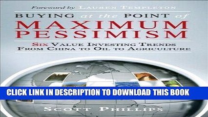 [PDF] Buying at the Point of Maximum Pessimism: Six Value Investing Trends from China to Oil to