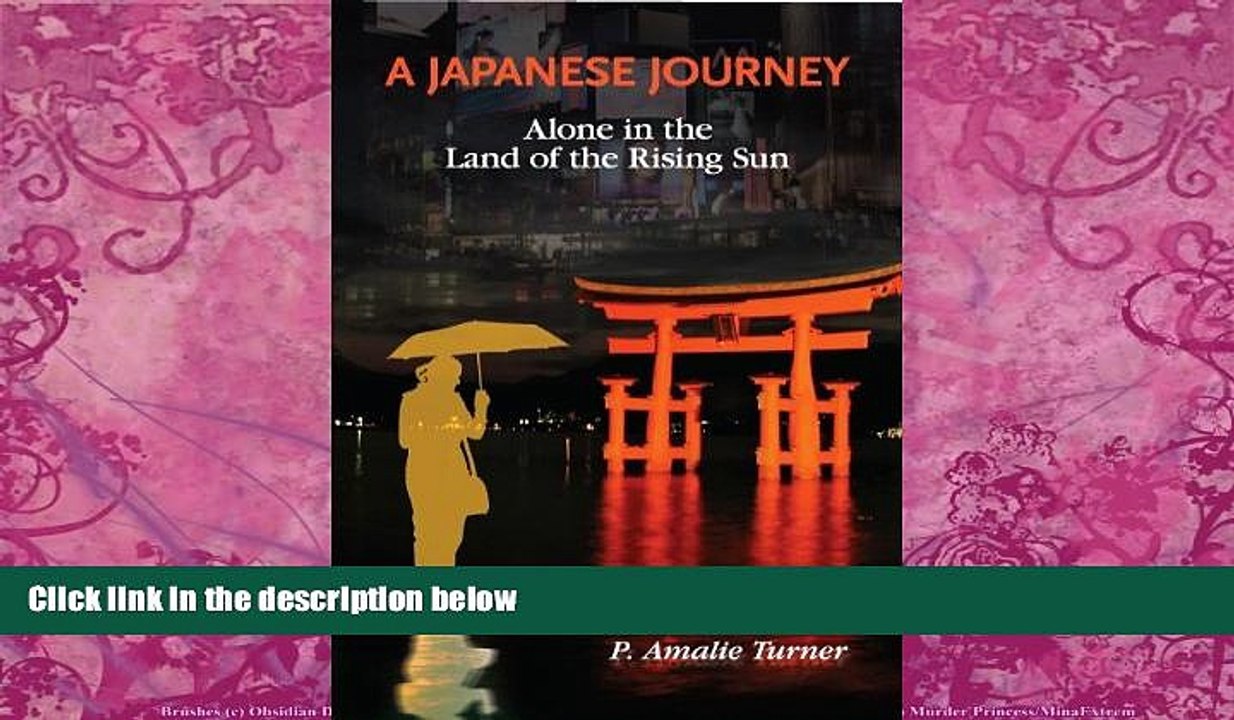 Big Deals  A Japanese Journey: Alone in the Land of the Rising Sun  Full Ebooks Best Seller