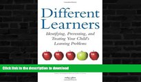 READ  Different Learners: Identifying, Preventing, and Treating Your Child s Learning Problems