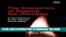 [PDF] The Economics of Staging the Olympics: A Comparison of the Games, 1972-2008 Popular Collection