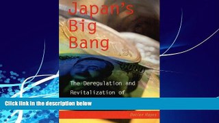 Books to Read  Japan s Big Bang: The Deregulation and Revitalization of the Japanese Economy  Best
