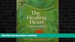 READ  The Healing Heart for Communities: Storytelling for Strong and Healthy Communities