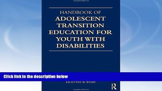 Free [PDF] Downlaod  Handbook of Adolescent Transition Education for Youth with Disabilities