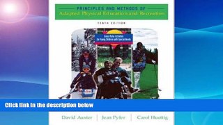 EBOOK ONLINE  Principles and Methods of Adapted Physical Education and Recreation with Activities